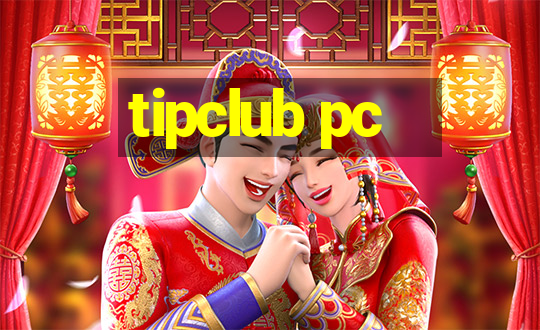 tipclub pc