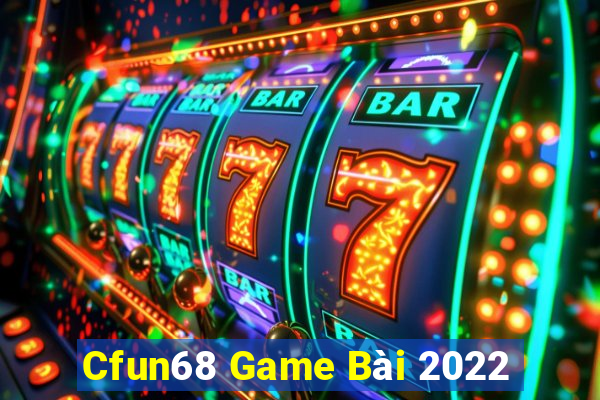 Cfun68 Game Bài 2022