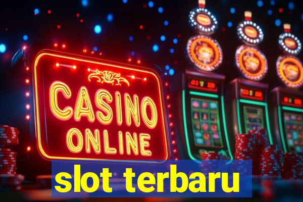 slot terbaru