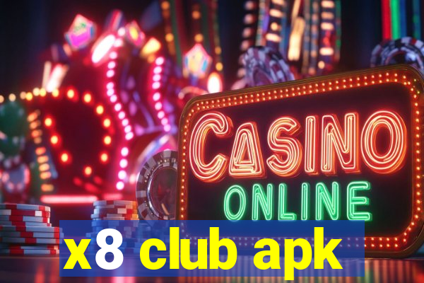 x8 club apk