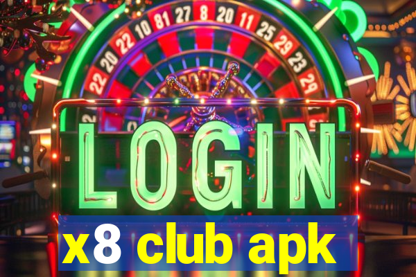 x8 club apk