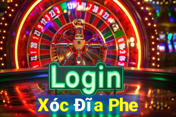 Xóc Đĩa Phe