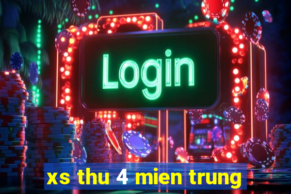 xs thu 4 mien trung