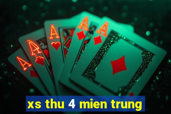 xs thu 4 mien trung