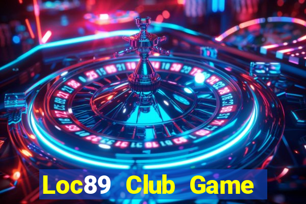 Loc89 Club Game Bài Manclub