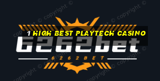 1 high best playtech casino