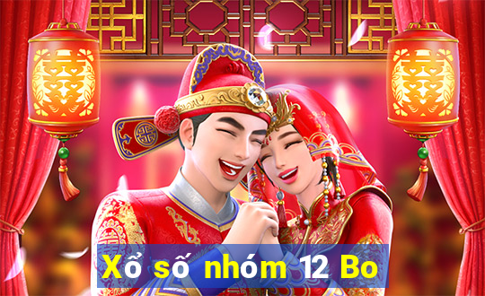 Xổ số nhóm 12 Bo