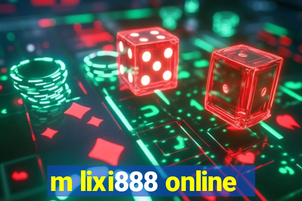 m lixi888 online