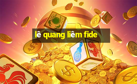 lê quang liêm fide