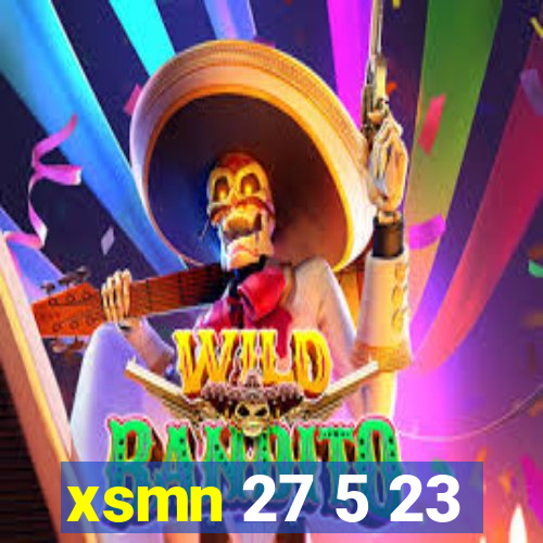 xsmn 27 5 23