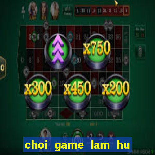 choi game lam hu man hinh dien thoai