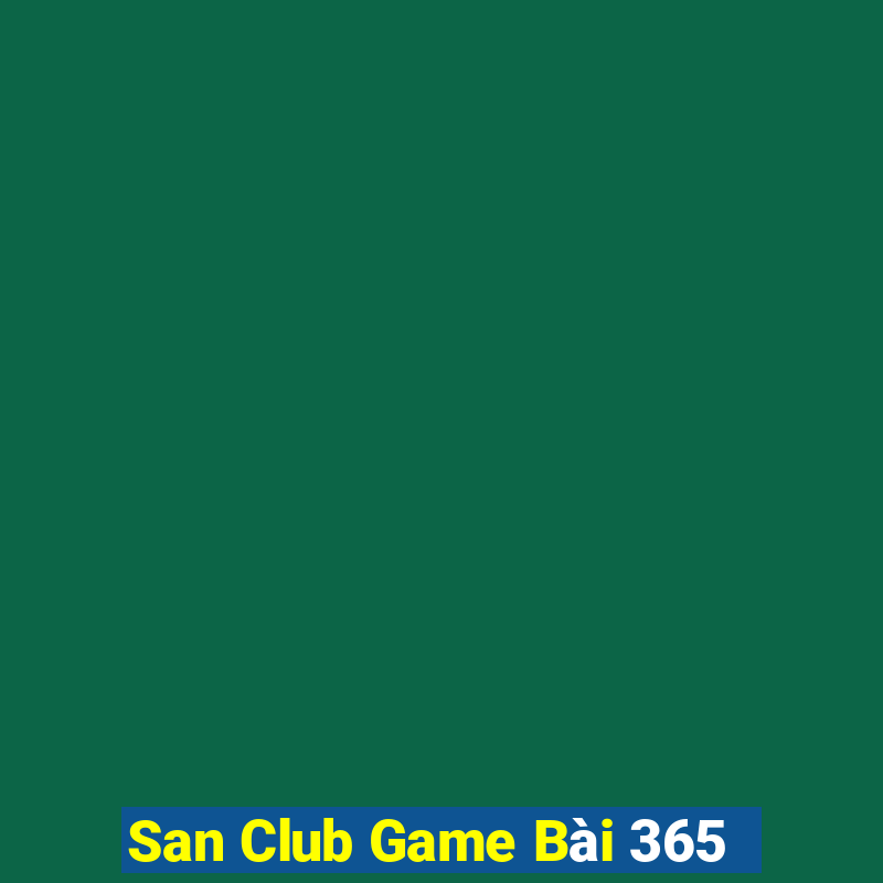 San Club Game Bài 365