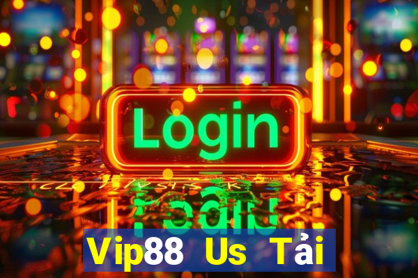 Vip88 Us Tải Game Bài Go88