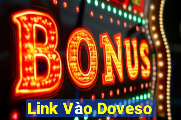 Link Vào Doveso