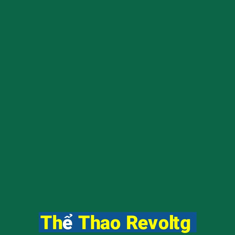 Thể Thao Revoltg