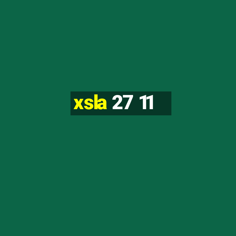 xsla 27 11