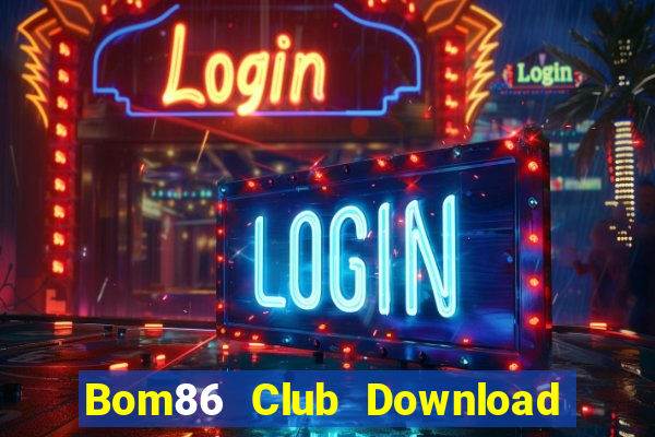 Bom86 Club Download Game Bài