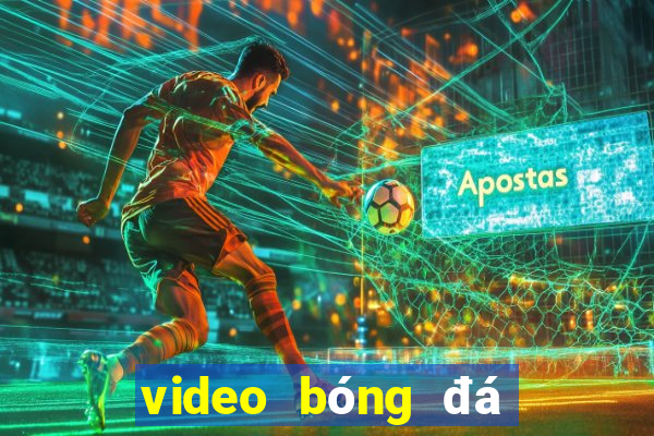 video bóng đá u23 việt nam