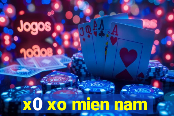 x0 xo mien nam