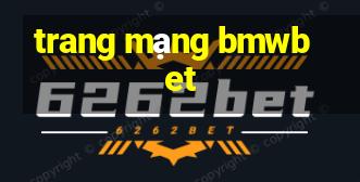 trang mạng bmwbet