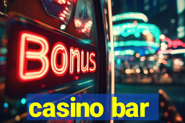 casino bar