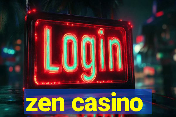 zen casino