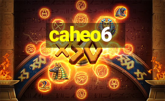 caheo6