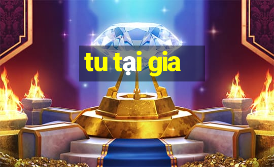 tu tại gia