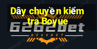 Dây chuyền kiểm tra Boyue