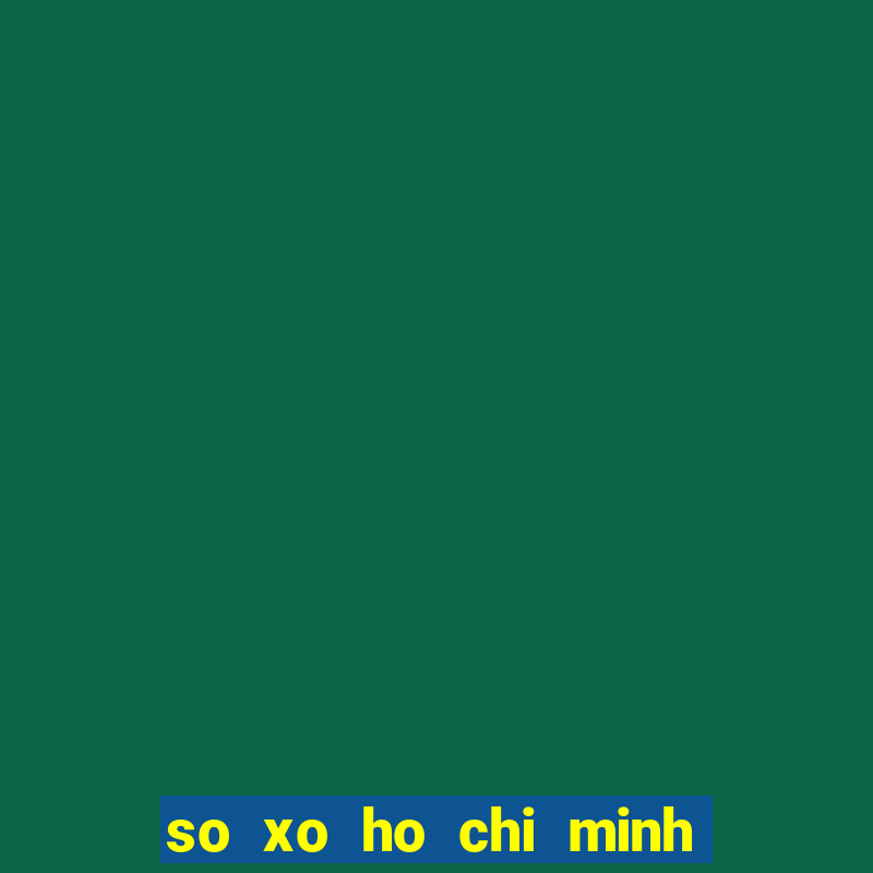 so xo ho chi minh 19 5