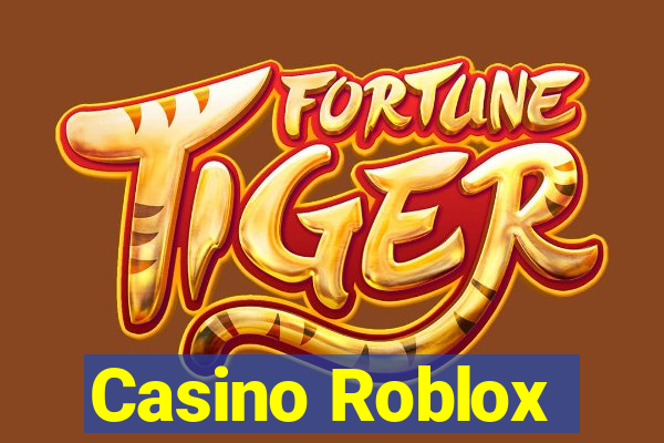 Casino Roblox