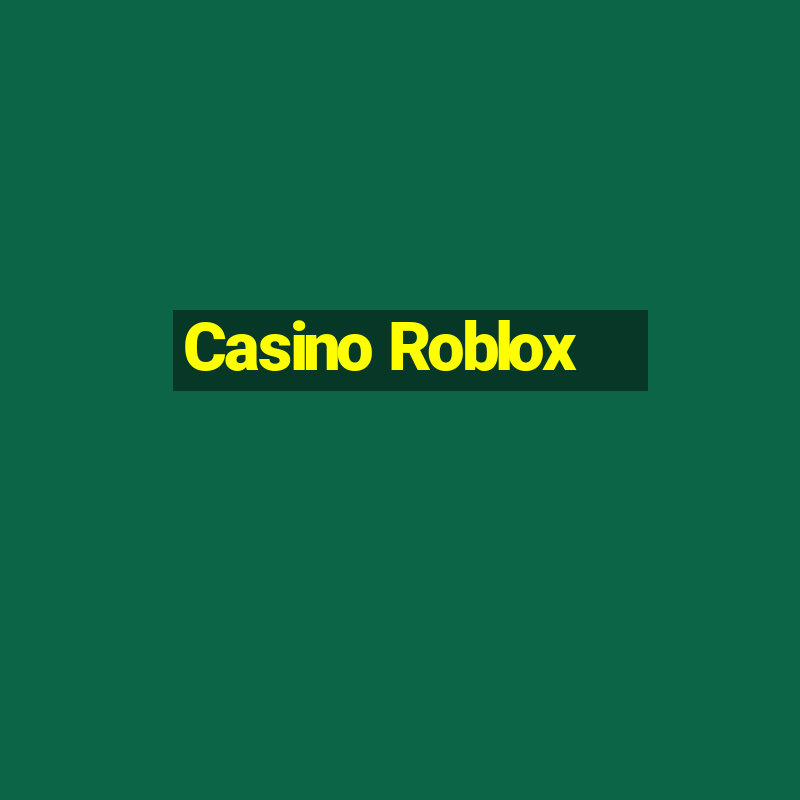 Casino Roblox