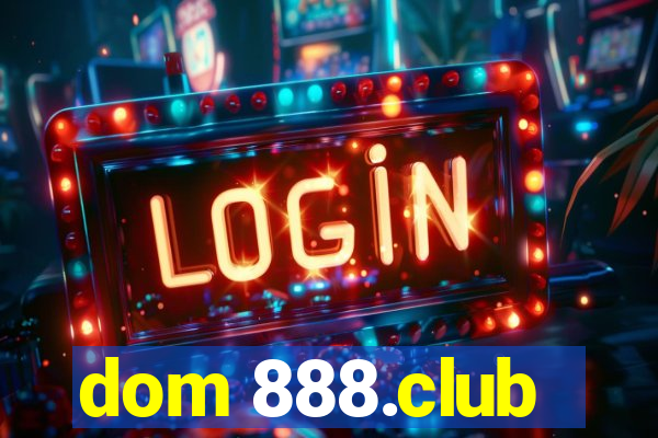 dom 888.club