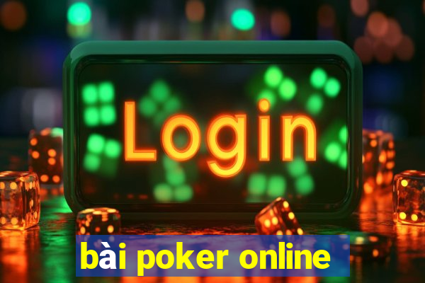 bài poker online