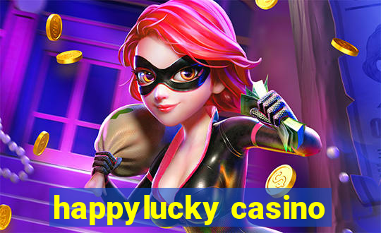 happylucky casino