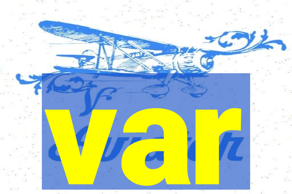 var