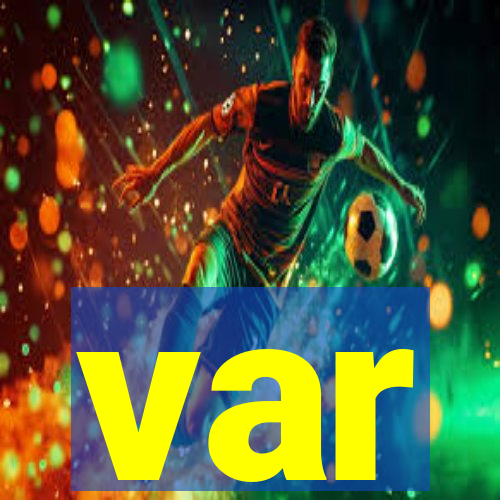 var