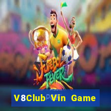 V8Club Vin Game Bài 247