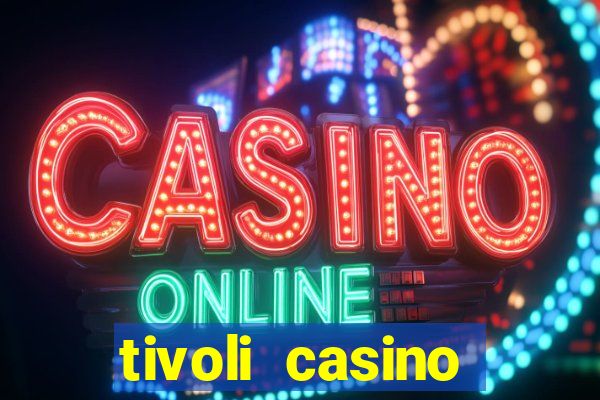 tivoli casino gratis spins