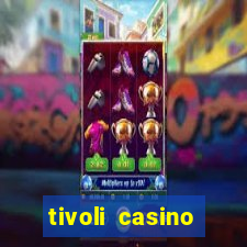 tivoli casino gratis spins