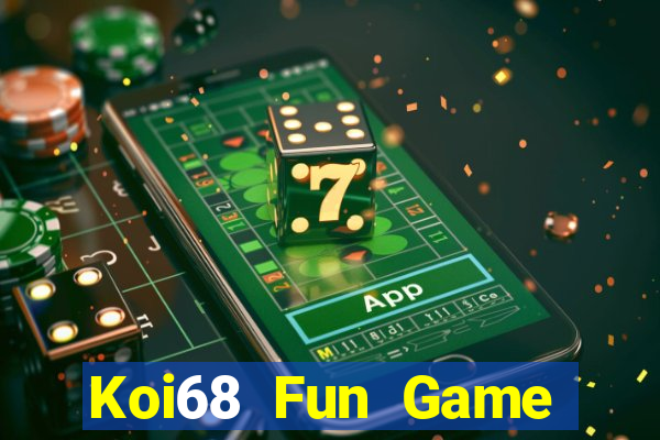 Koi68 Fun Game Bài Phỏm