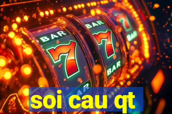 soi cau qt