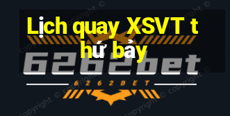 Lịch quay XSVT thứ bảy