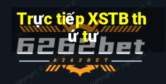 Trực tiếp XSTB thứ tư