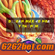 Dự Đoán Max 4D ngày thứ năm