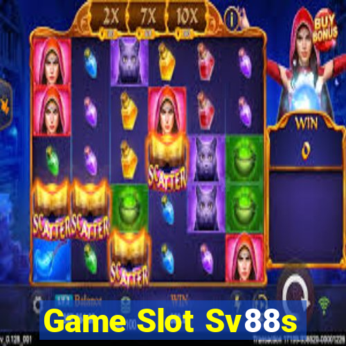 Game Slot Sv88s