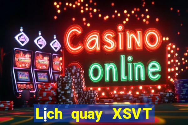 Lịch quay XSVT ngày 9