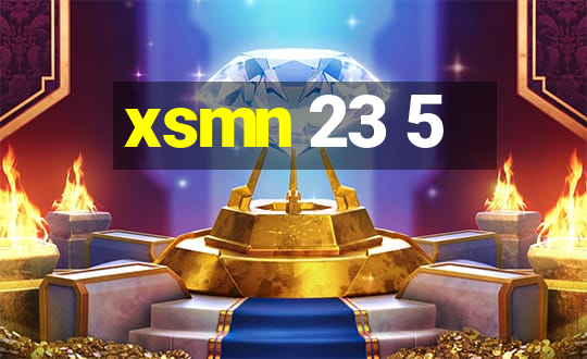 xsmn 23 5