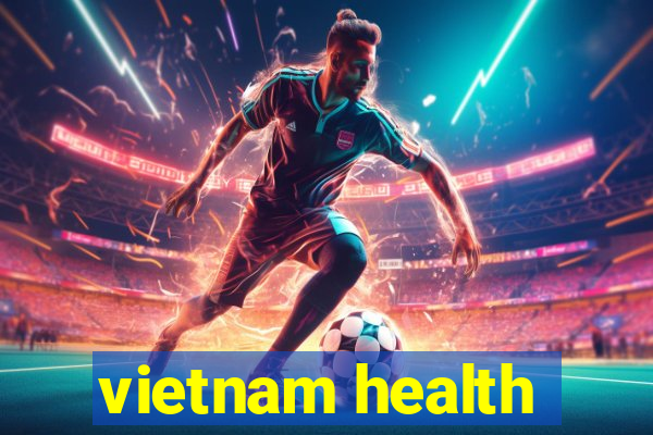 vietnam health