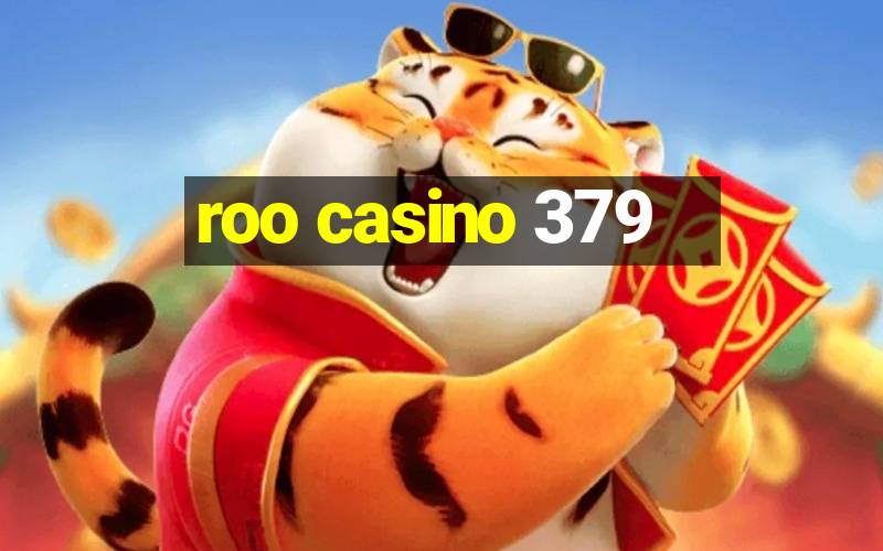 roo casino 379